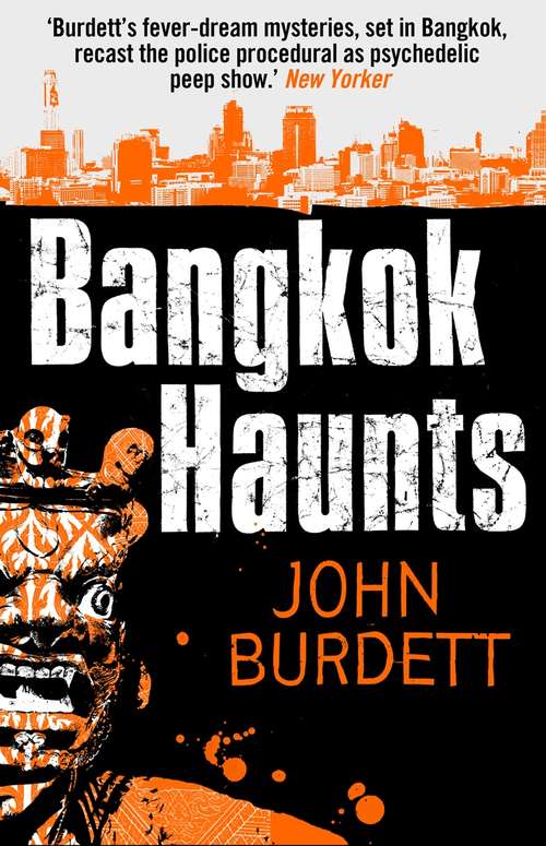 Book cover of Bangkok Haunts: (sonchai Jitpleecheep 3) (Sonchai Jitpleecheep #3)