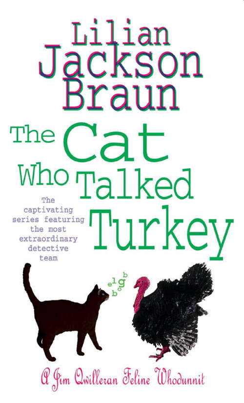 Book cover of The Cat Who Talked Turkey: A delightfully cosy feline mystery for cat lovers everywhere (The Cat Who... Mysteries #25)