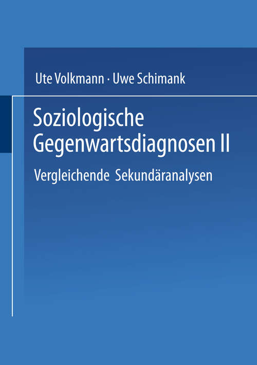 Book cover of Soziologische Gegenwartsdiagnosen II: Vergleichende Sekundäranalysen (2002)