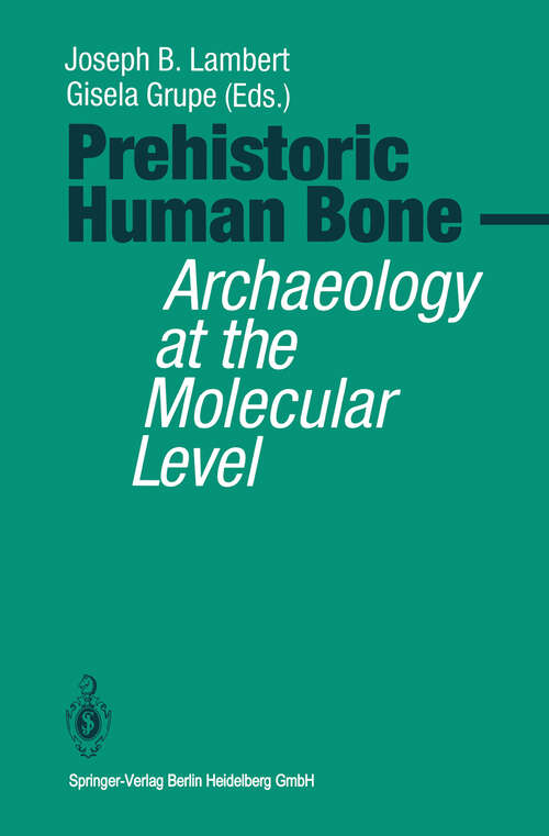 Book cover of Prehistoric Human Bone: Archaeology at the Molecular Level (1993)
