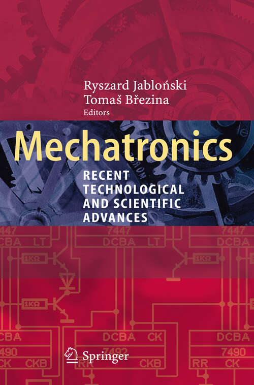 Book cover of Mechatronics: Recent Technological and Scientific Advances (2012)