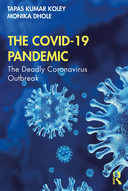 Book cover of The COVID-19 Pandemic: The Deadly Coronavirus Outbreak