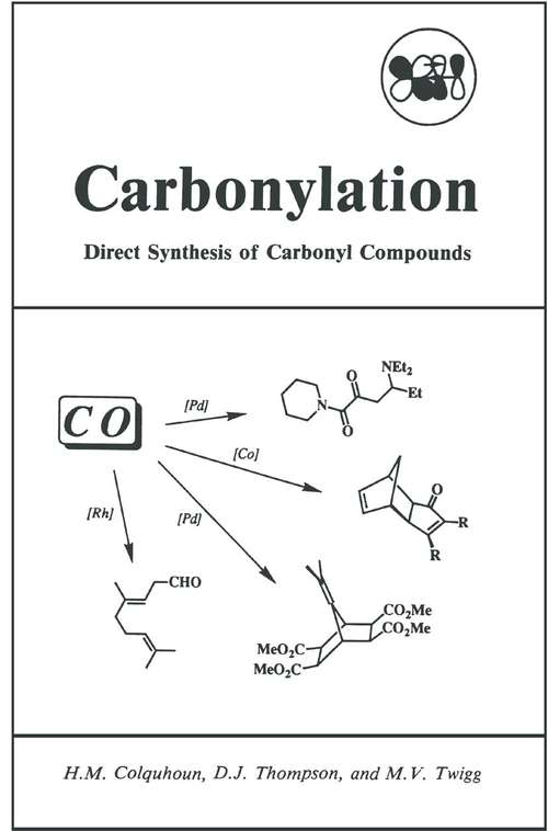 Book cover of Carbonylation: Direct Synthesis of Carbonyl Compounds (1991)
