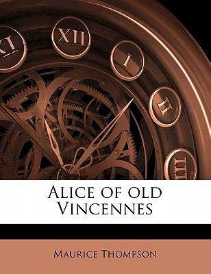 Book cover of Alice of Old Vincennes