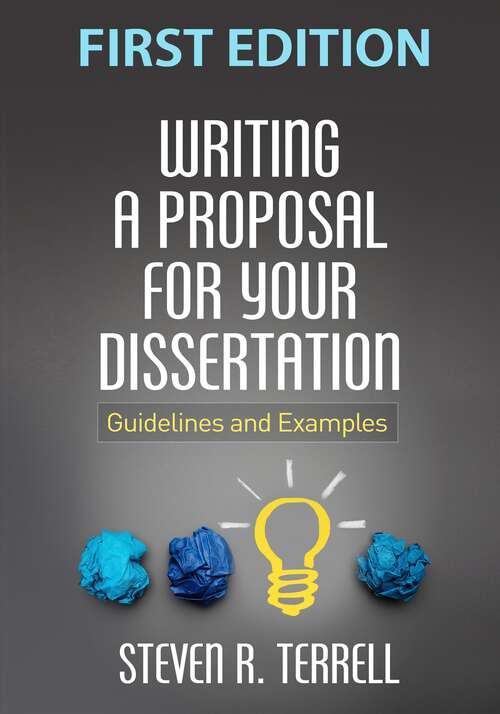 Book cover of Writing A Proposal For Your Dissertation: Guidelines And Examples
