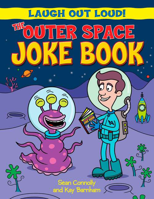 Book cover of The Outer Space Joke Book (Laugh Out Loud!)