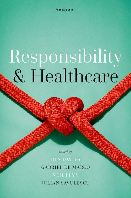 Book cover of Responsibility and Healthcare