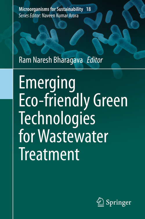 Book cover of Emerging Eco-friendly Green Technologies for Wastewater Treatment (1st ed. 2020) (Microorganisms for Sustainability #18)