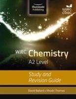 Book cover of WJEC Chemistry A2 Level: Study and Revision Guide (PDF)