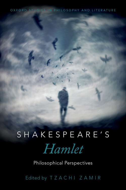 Book cover of Shakespeare's Hamlet: Philosophical Perspectives (Oxford Studies in Philosophy and Lit)
