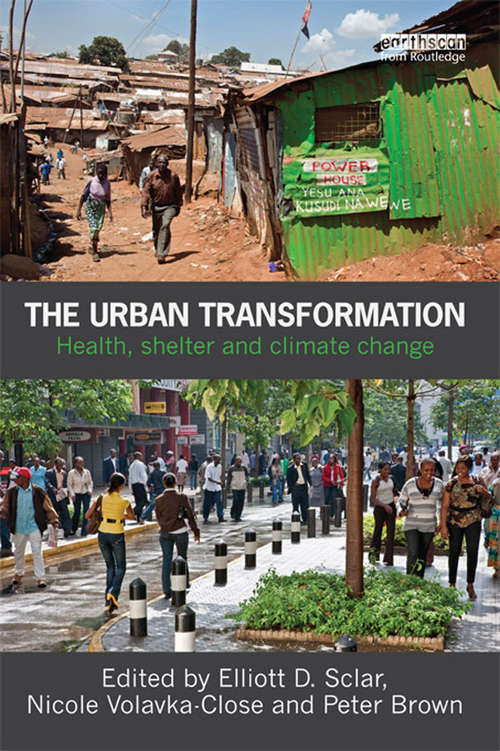 Book cover of The Urban Transformation: Health, Shelter and Climate Change