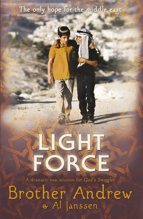 Book cover of Light Force: A Stirring Account Of The Church Caught In The Middle East Crossfire (2)