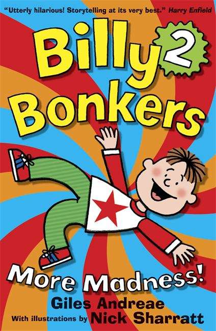 Book cover of Billy Bonkers 2: More Madness!