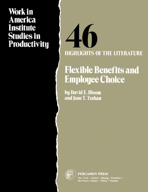 Book cover of Flexible Benefits and Employee Choice: Highlights of the Literature