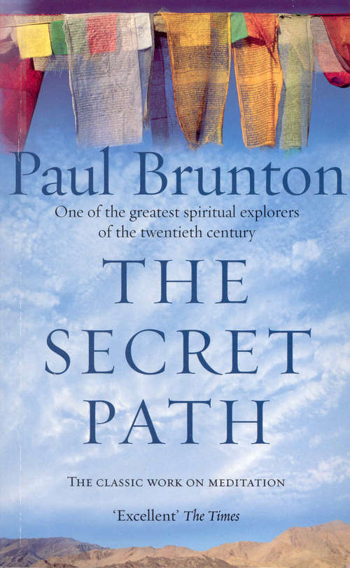 Book cover of The Secret Path: One Of The Greatest Spiritual Explorers Of The Twentieth Century
