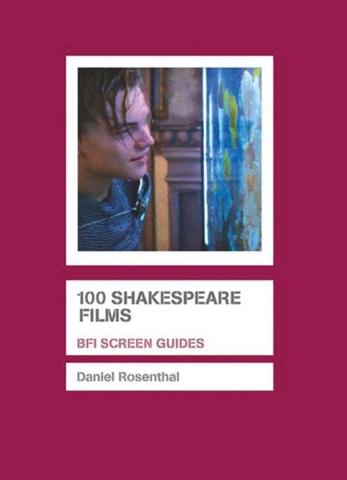 Book cover of 100 Shakespeare Films (Screen Guides)
