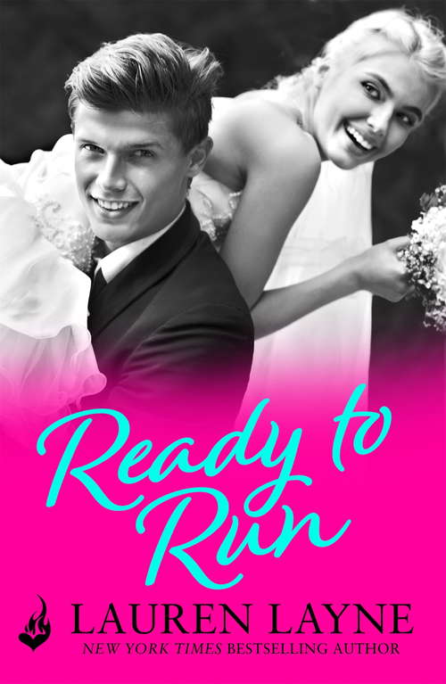 Book cover of Ready To Run: An addictive romance from the author of The Prenup! (I Do, I Don't #1)