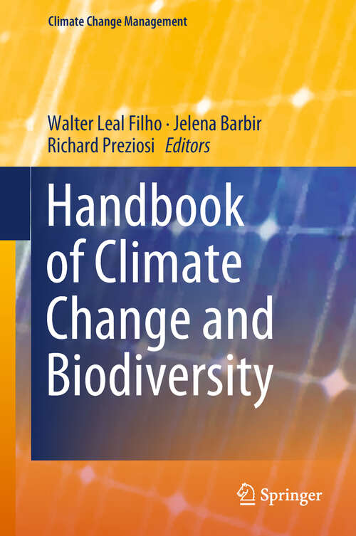 Book cover of Handbook of Climate Change and Biodiversity (1st ed. 2019) (Climate Change Management)