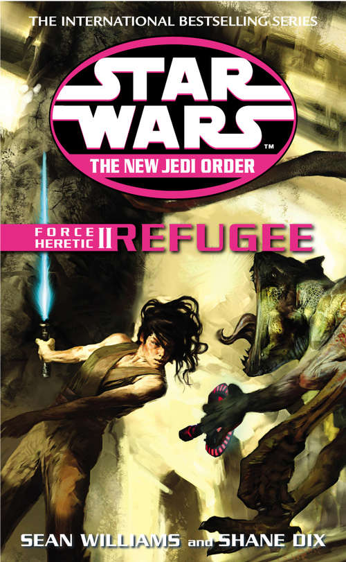 Book cover of Star Wars: The New Jedi Order - Force Heretic II Refugee (Star Wars #74)