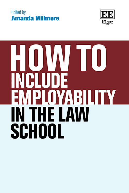 Book cover of How To Include Employability in the Law School (How To Guides)