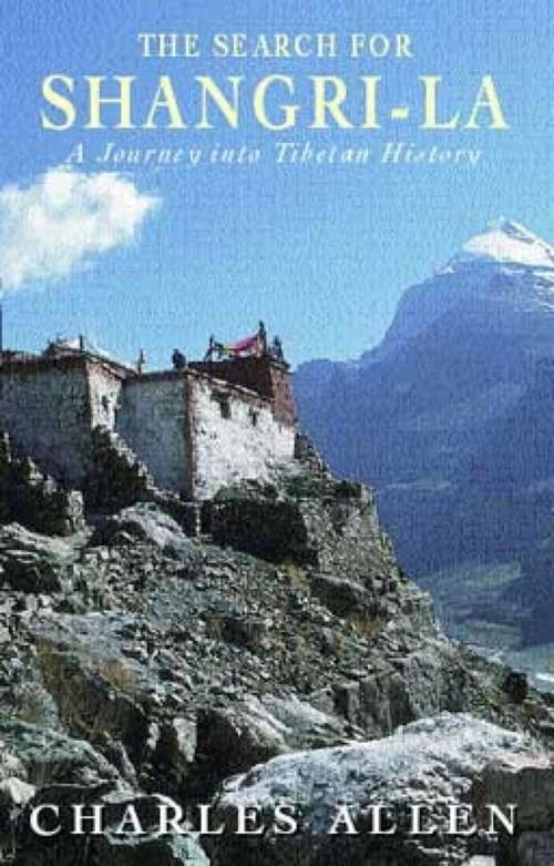 Book cover of The Search For Shangri-La: A Journey into Tibetan History