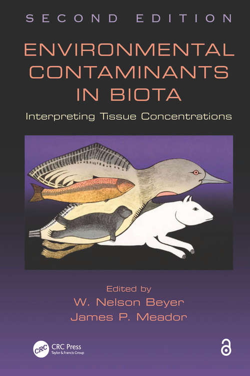 Book cover of Environmental Contaminants in Biota: Interpreting Tissue Concentrations, Second Edition (2)