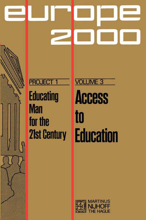 Book cover of Access to Education: New Possibilities (1973) (Plan Europe 2000, Project 1: Educating Man for the 21st Century #3)