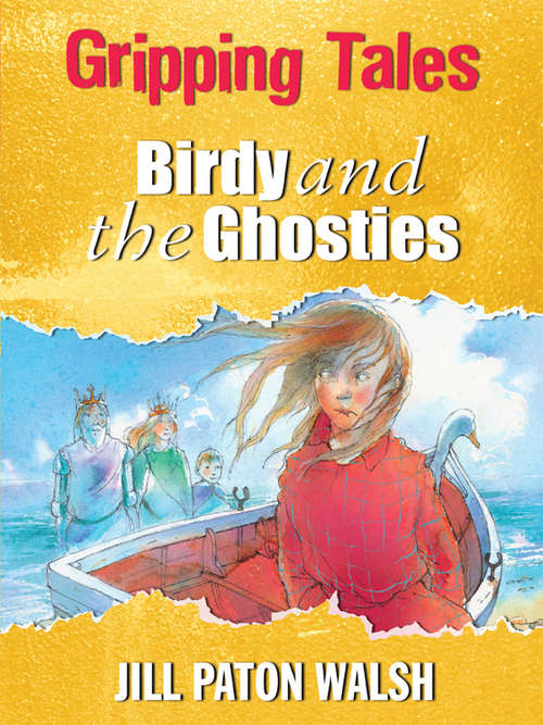 Book cover of Gripping Tales: Birdy and the Ghosties (Gripping Tales)