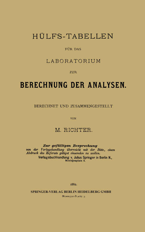 Book cover of Hülfs-Tabellen für das Laboratorium zur Berechnung der Analysen: Berechnet und Zusammengestellt (1882)