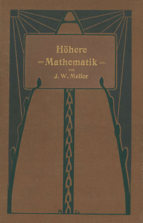 Book cover of Höhere Mathematik für Studierende der Chemie und Physik und verwandter Wissensgebiete (1906)