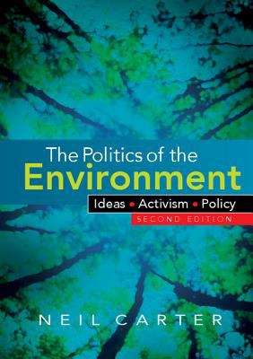 Book cover of The Politics of the Environment Ideas, Activism, Policy (PDF)