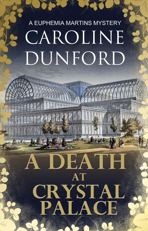 Book cover of A Death at Crystal Palace: A Euphemia Martins Mystery (A Euphemia Martins Mysteries #11)