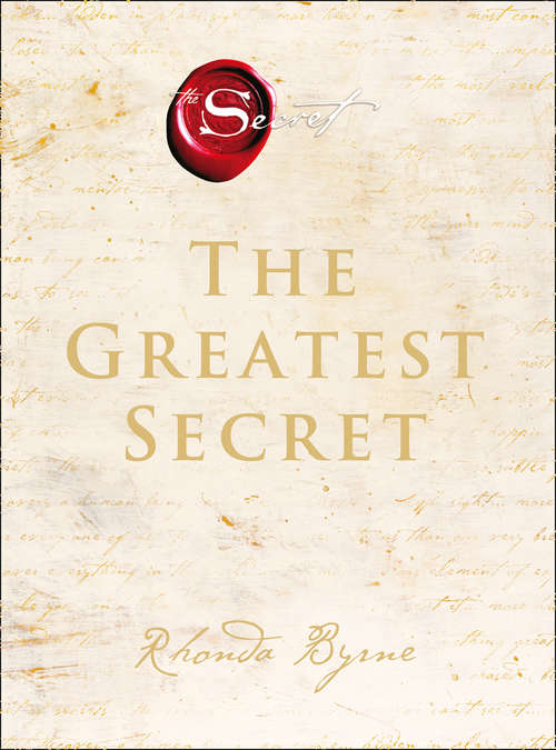 Book cover of The Greatest Secret: And It's Easier Than You Think, Books 1 Through 5, The Greatest Secret Edtion (ePub edition)