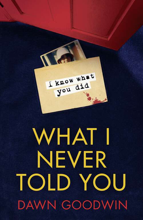 Book cover of What I Never Told You