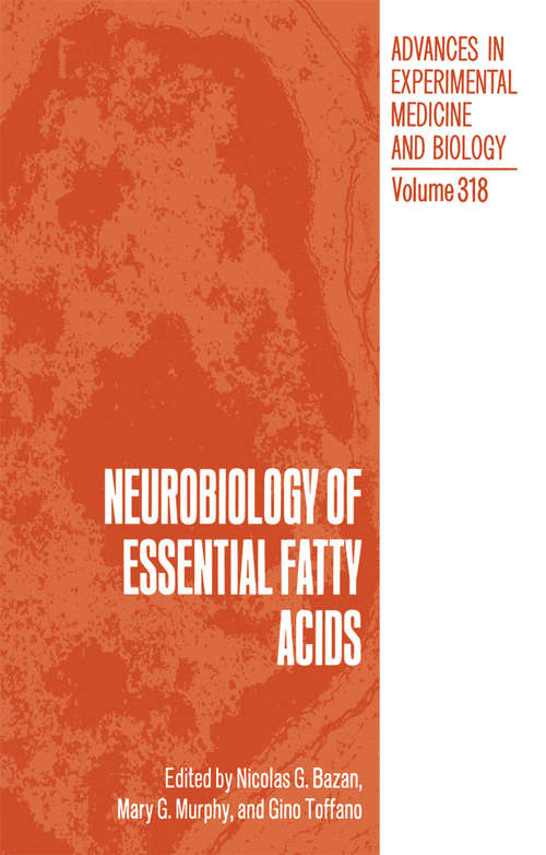 Book cover of Neurobiology of Essential Fatty Acids (1992) (Advances in Experimental Medicine and Biology #318)