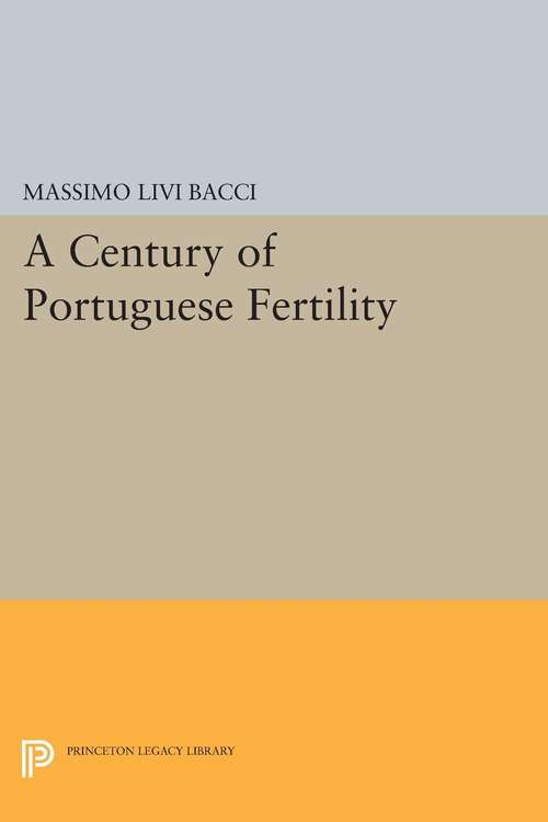 Book cover of A Century of Portuguese Fertility (PDF)