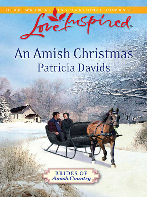 Book cover of An Amish Christmas: An Amish Christmas (brides Of Amish Country, Book 4) (ePub First edition) (Brides of Amish Country #4)