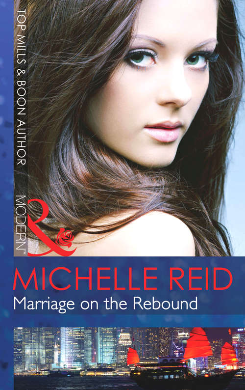 Book cover of Marriage on the Rebound (ePub First edition) (Mills And Boon Modern Ser.)