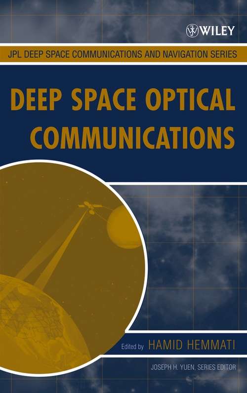 Book cover of Deep Space Optical Communications (JPL Deep-Space Communications and Navigation Series #11)