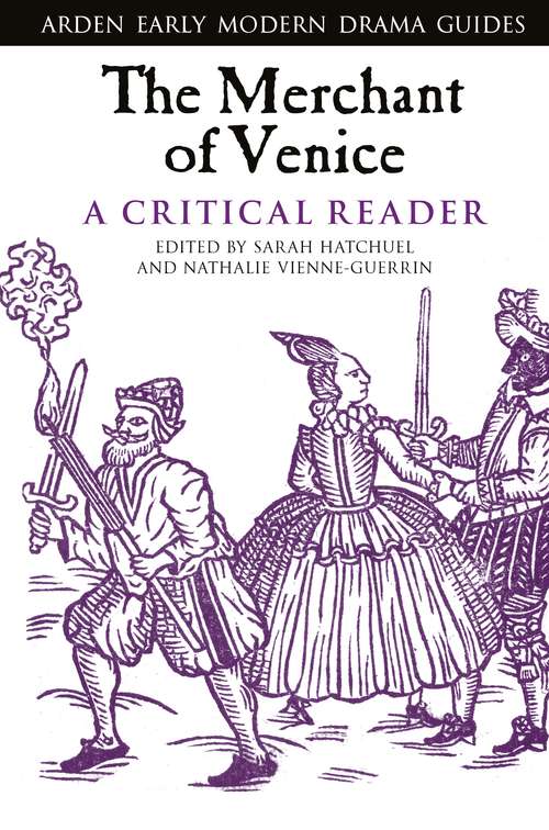 Book cover of The Merchant of Venice: A Critical Reader (Arden Early Modern Drama Guides)