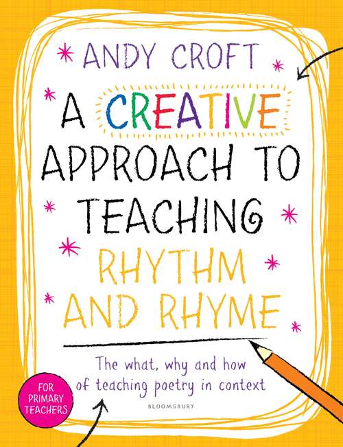 Book cover of A Creative Approach to Teaching Rhythm and Rhyme