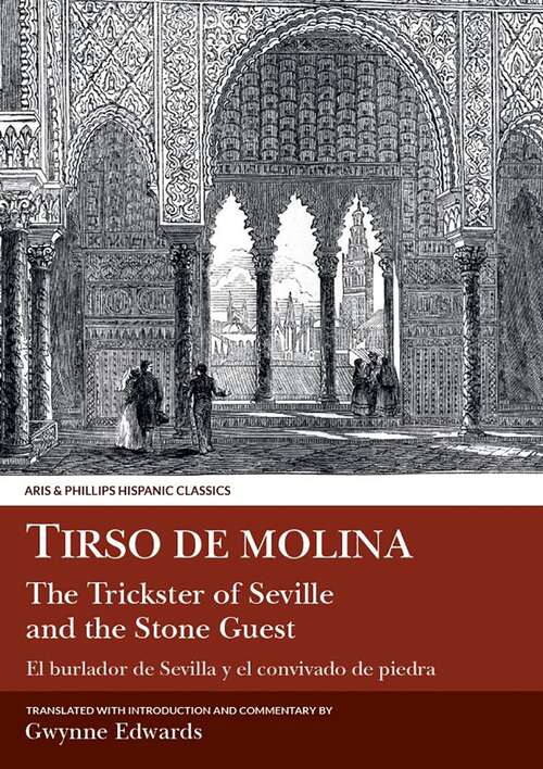 Book cover of Tirso de Molina: The Trickster of Seville and the Stone Guest (Aris & Phillips Hispanic Classics)