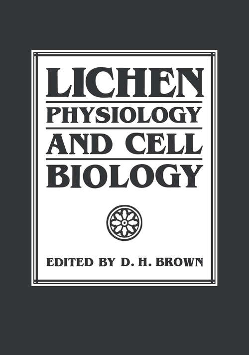 Book cover of Lichen Physiology and Cell Biology (1985)