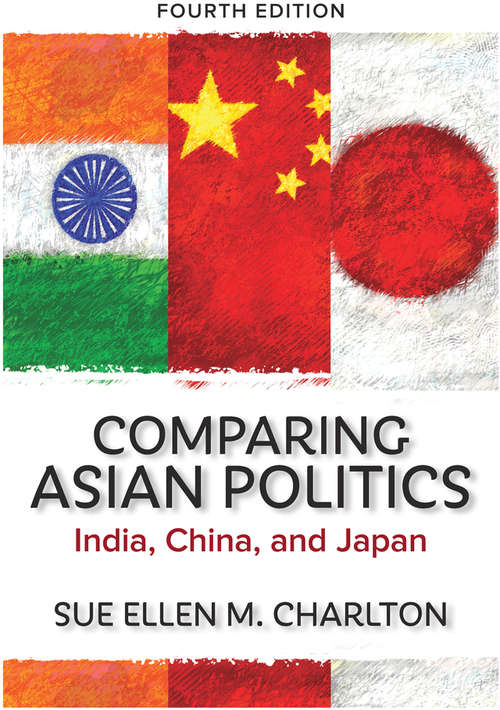 Book cover of Comparing Asian Politics: India, China, and Japan