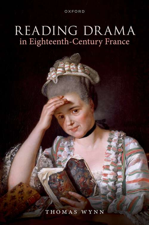 Book cover of Reading Drama in Eighteenth-Century France