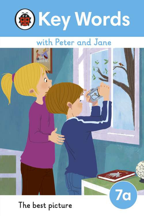Book cover of Key Words with Peter and Jane Level 7a – The Best Picture (Key Words with Peter and Jane)