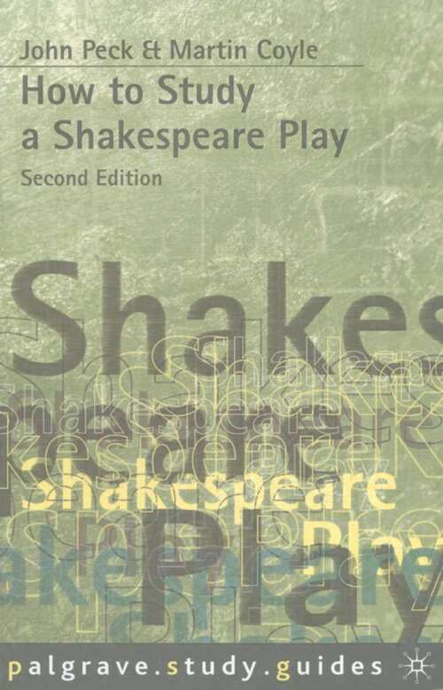 Book cover of How to Study a Shakespeare Play (2nd ed. 1995) (Macmillan Study Skills)