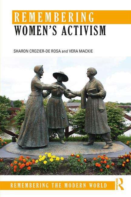 Book cover of Remembering Women's Activism (PDF) (Remembering The Modern World)