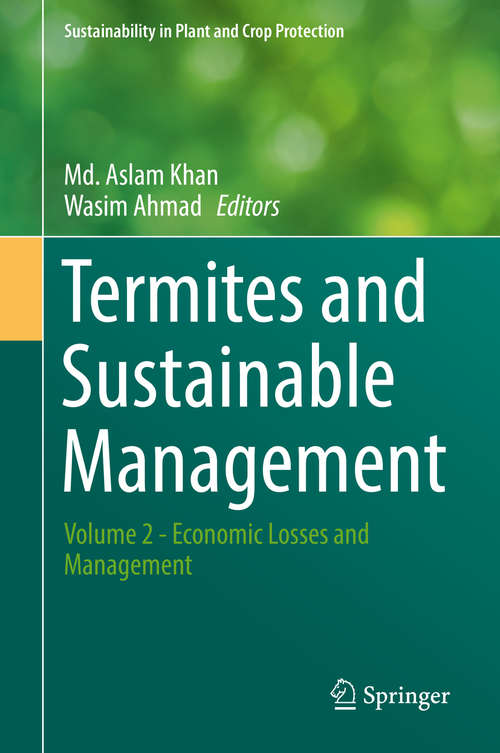 Book cover of Termites and Sustainable Management: Volume 2 - Economic Losses and Management (Sustainability in Plant and Crop Protection)