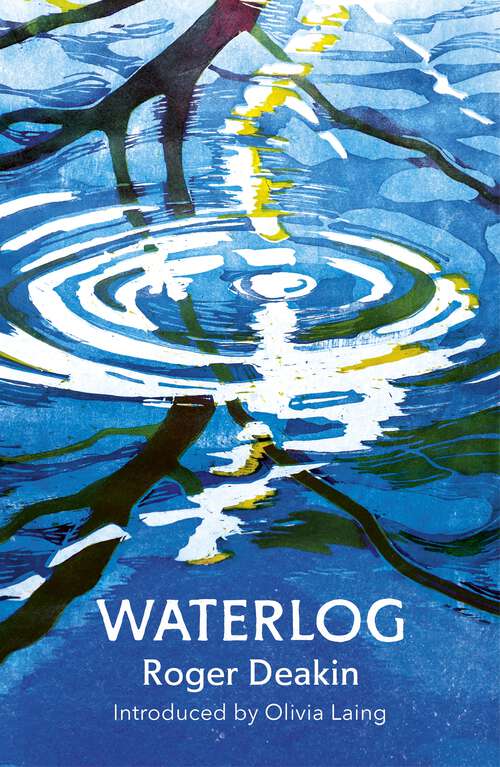 Book cover of Waterlog: The book that inspired the wild swimming movement